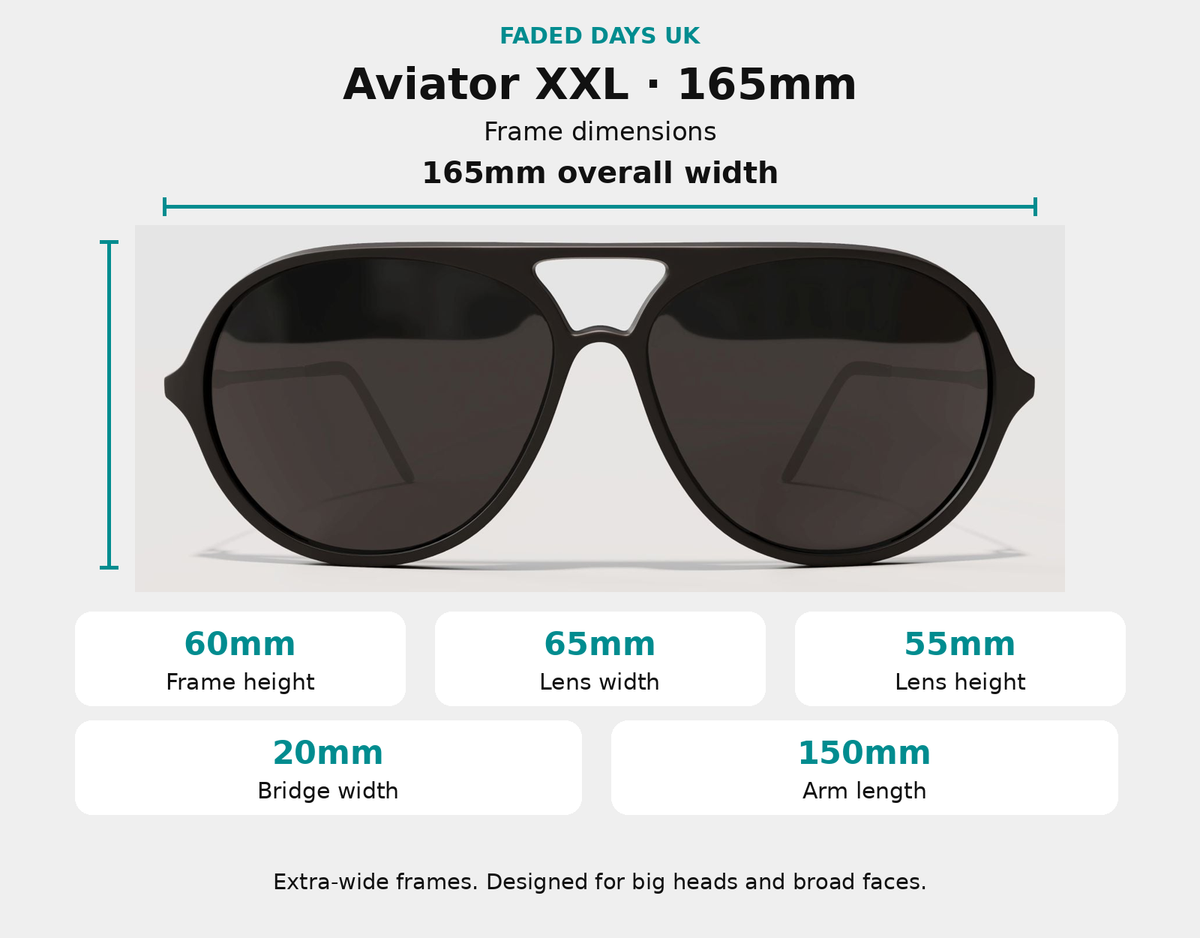 Aviator XXL sunglasses dimensions: 165mm frame width, 60mm frame height, 65mm lens width, 55mm lens height, 20mm bridge and 150mm arms.